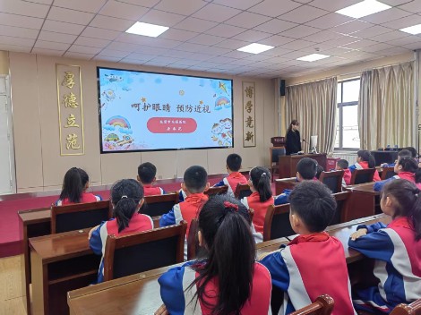 校园护“睛”行动解锁“光明”密码——东营市丽景小学开展近视防控专题教育活动